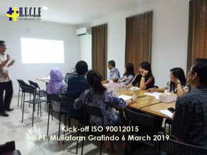 Kick-off ISO 90012015 @ PT. Muliaform Grafindo 6 March 2019 1 